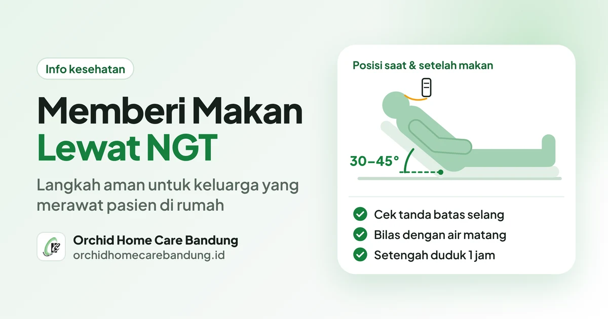 Cara Memberi Makan Lewat Selang NGT di Rumah dengan Aman