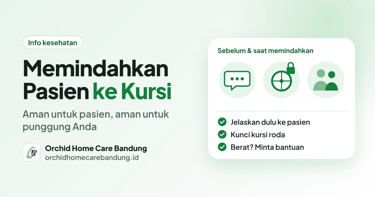 Cara Aman Memindahkan Pasien dari Tempat Tidur ke Kursi